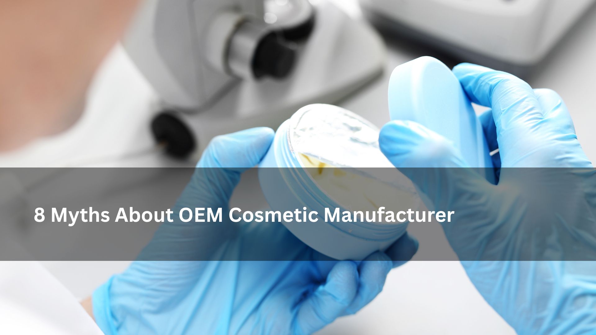 oem cosmetic manufacturer